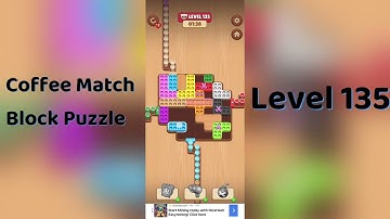 Coffee Match Block Puzzle Level 135 Walkthrough ☕🧩 | Easy Step-by-Step Guide | SolutionGuruji