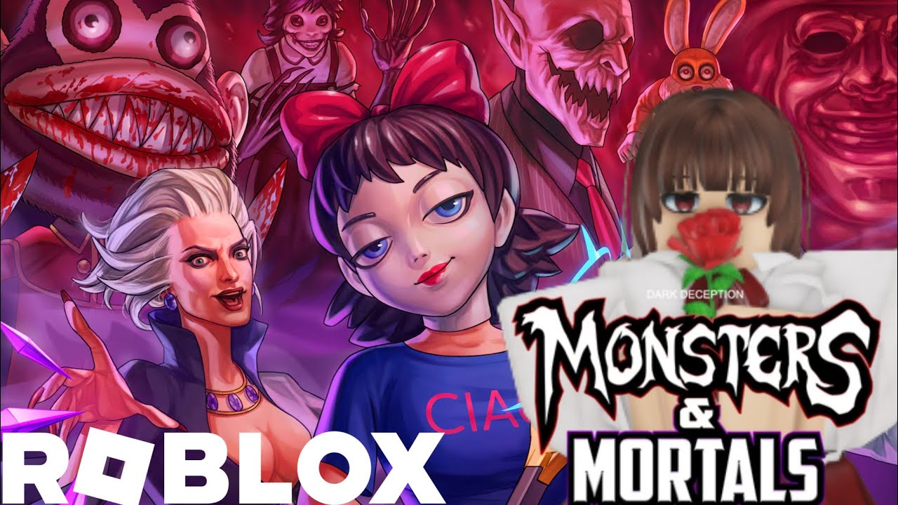 Monsters and Mortals ft. 