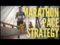 Marathon RACE PACE STRATEGY: How To PR Your Next Marathon