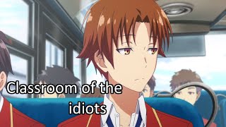 Classroom Of The Elite (PARODY COTI) Wealth