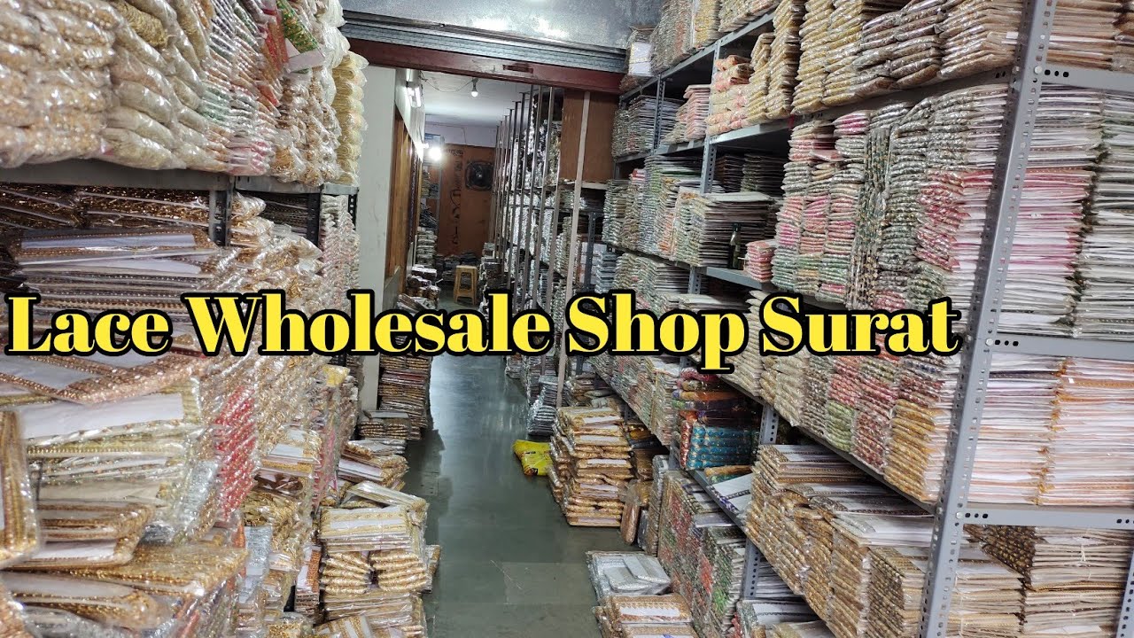 Lace wholesale market surat,surat lace wholesale market in surat,lace manufacturer,surat lass market