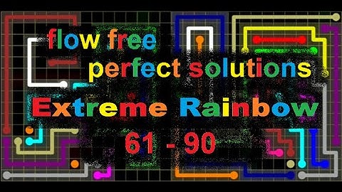Flow Free - Extreme Rainbow - Perfect Solutions for levels 61 - 90