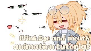 Blink,Eye and Mouth Animation Tutorial◇//from another request^v^