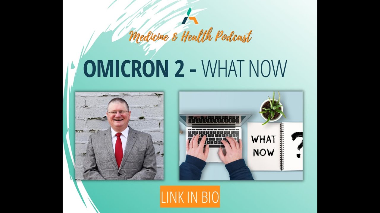 Omicron 2 (BA.2) - What now?