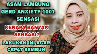 1001 SENSASI ASAM LAMBUNG GERD ANXIETY - LAKUKAN HAL INI AGAR TIDAK SERING KUMAT screenshot 1