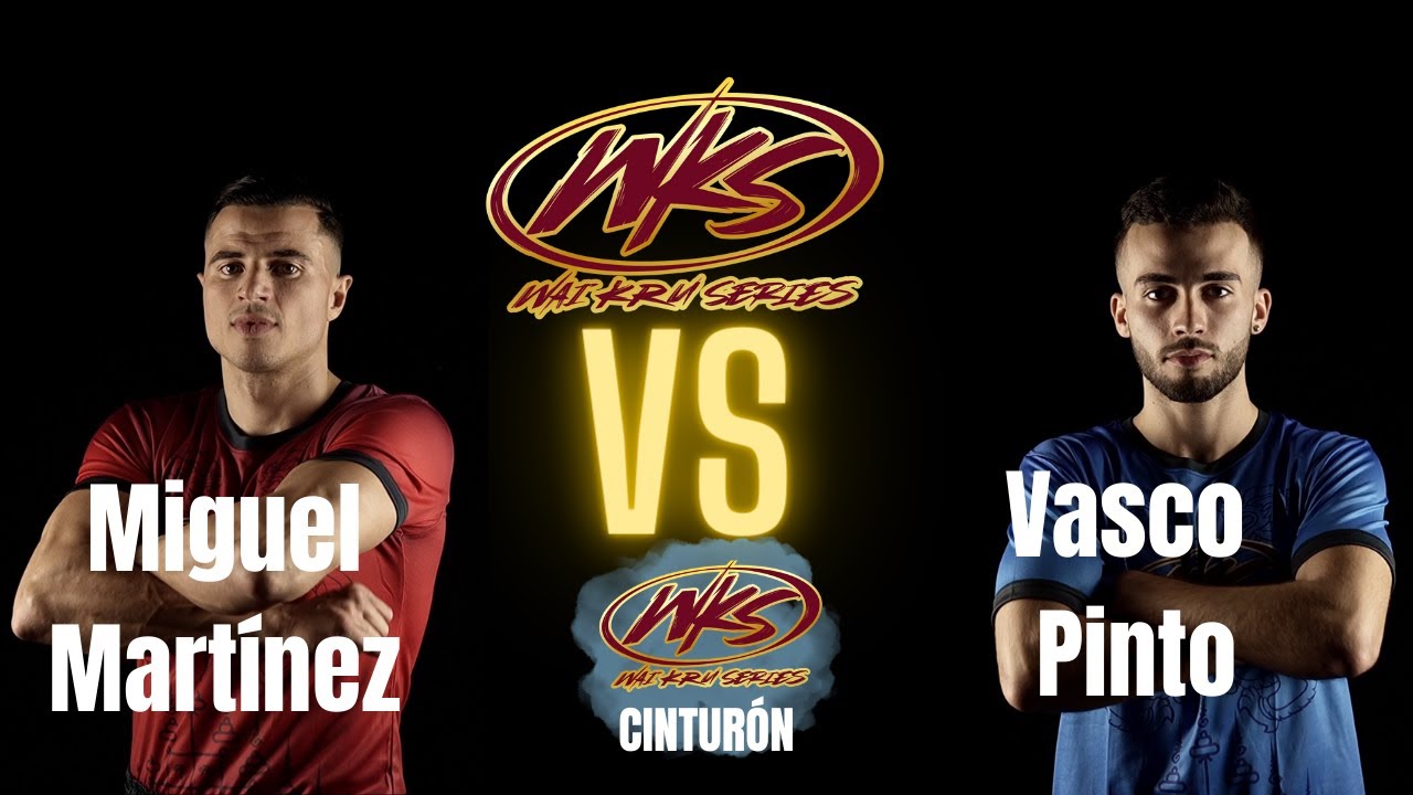 WAIKRU SERIES 01- MIGUEL MARTÍNEZ V.S. VASCO PINTO