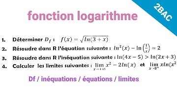 fonction logarithme 2bac / domaine de définition | équations | inéquations | limites