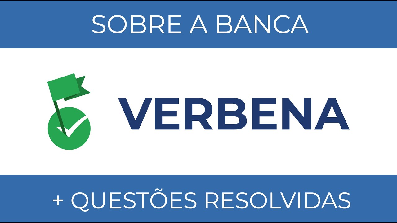 Rumo à Posse #148 - VERBENA - comentário + questões - Português com Rosenthal