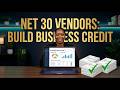 Building Business Credit With Net 30 Vendor Accounts: The Complete Strategy