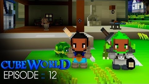 Cube World :: Episode 12 :: Trading with Millbee