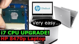 How to upgrade Laptop to i7 CPU HP Elite Book 8470p, 8460p, 8440p