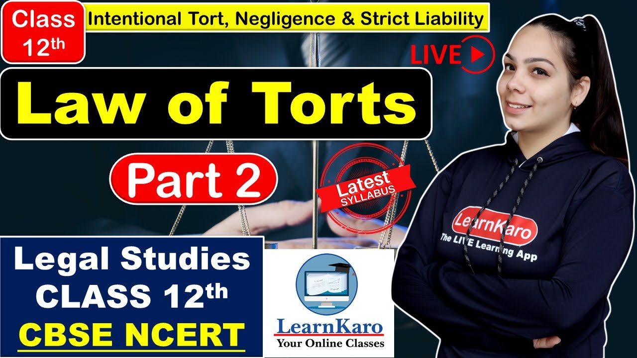 Law of Torts Chapter 2(C) | Legal Studies Class 12 | International Torts | Humanities | Part 2