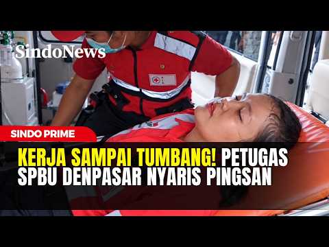 Bekerja Diluar Jam Normal, Petugas SPBU di Denpasar Nyaris Pingsan | Sindo Prime | 17/10