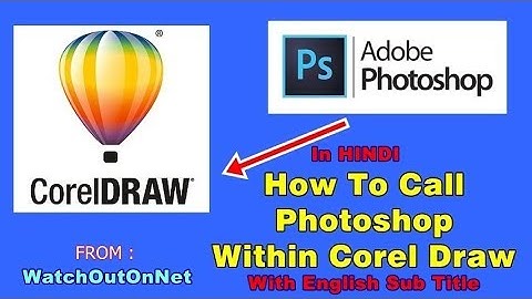 How to call photoshop within corel draw | how to link photoshop with corel draw