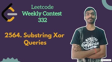 Substring XOR Queries | leetcode Weekly 332 | Leetcode Medium