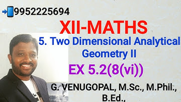 12th maths| exercise 5.2 q no 8(vi)|chapter 5|Two Dimensional Analytical Geometry II.