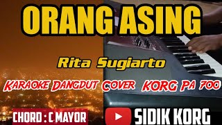 ORANG ASING,RITA SUGIARTO-KARAOKE DANGDUT ORIGINAL COVER KORG PA 700