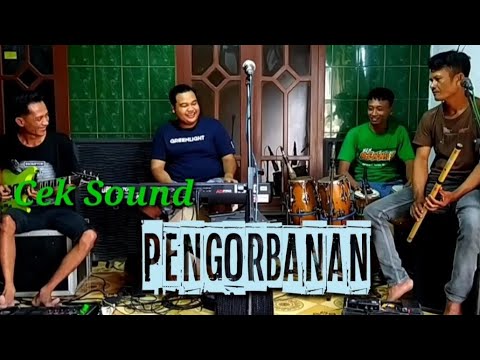 Cek Sound Pengorbanan-Mansyur S