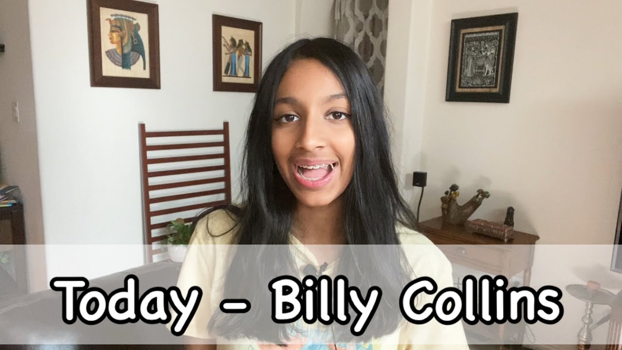 Today by Billy Collins | Poetry Performed - YouTube