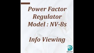 NV-8s Power Factor Regulator (Info Viewing)
