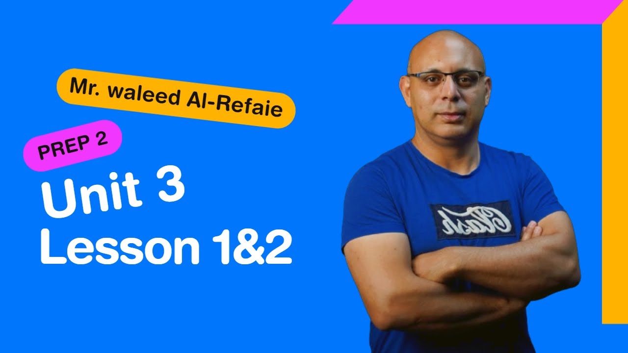 PREP 2 Unit 3 Lesson 1&2 YouTube