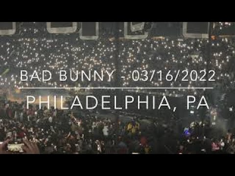 Bad Bunny Full Concert From Philadelphia 03-16-2022