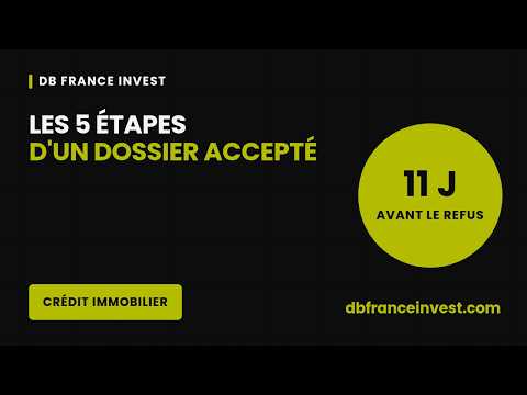 Crédit immobilier : les 5 étapes d'un dossier accepté
