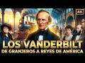 La Dinastía Vanderbilt - El Secreto que Cambió el Destino de la Familia Más Rica de América