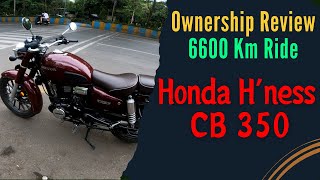 Honda H'ness Review of 6600 Km | Honda CB350 Review