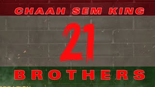 21 new song || chaah one brothers || sem king