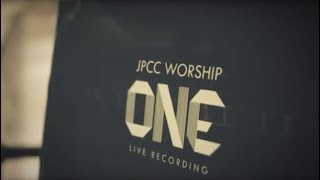 ONE Live Recording ( Highlights Video) - JPCC Worship