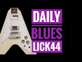Andy's Lab - Daily Blues Licks #44 - Guitar Lesson