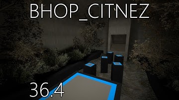CS:S - bhop_citnez in 36.4 by DyNamic