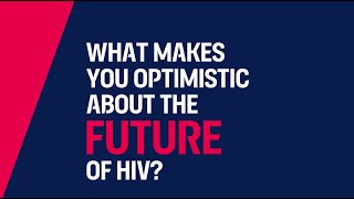 #CROI2023 | What makes you optimistic about the future of HIV?