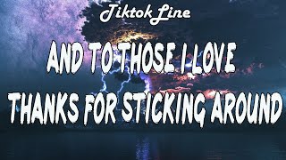 ...And To Those I Love, Thanks For Sticking Around - $uicideBoy$ (Lyrics)