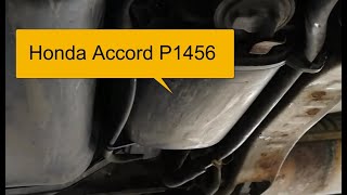 How To Fix Honda Accord P1456 EVAP Emission Control System Leak Detected (Fuel Tank System)