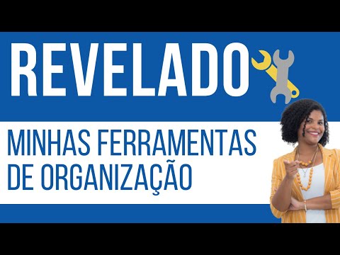 Afiliado Produtivo - Minhas Ferramentas de Organização por Karla Amaral