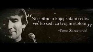 Video thumbnail of "Toma Zdravkovic - Sto je tuzna tako ova noc"