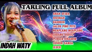 ANAK DEWA INDAH WATY TARLING FULL ALBUM