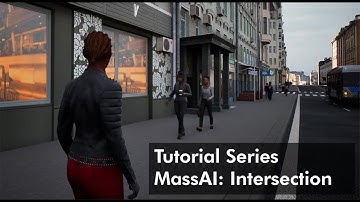 Tutorial Series MassAi: Intersection | UE5