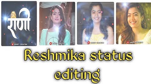 👑Rashmika Mandanna WhatsApp Status💘 Editing In Kinemaster😍| Kinemaster Video Editing 2020💘|#Trending