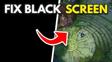 Fix Black Screen After Champion Select in League of Legends (2025)