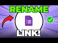 How to Rename Google Form Link (Quick & Easy)