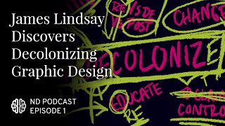Celebrity James Lindsay Discovers Decolonizing Graphic Design Net Worth