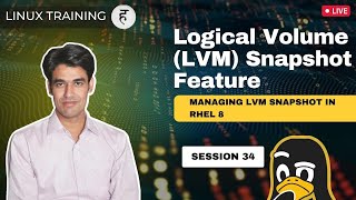 Session-34 | Logical Volume (LVM) Snapshot Feature | Managing LVM Snapshot in RHEL 8 | Nehra Classes