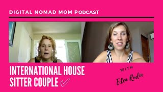 How this woman turned house sitting 🏘  into a business 🔥 with Eden Rudin