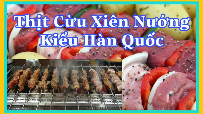 Thịt cừu xiên nướng Hàn Quốc: Cách làm chuẩn vị và hấp dẫn tại nhà