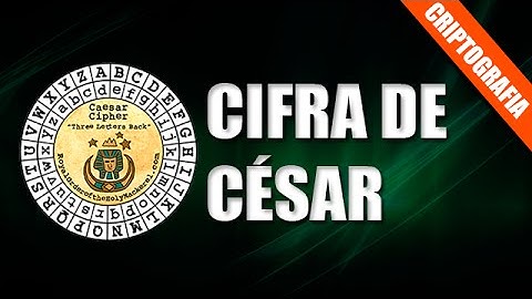 Criptografia - Cifra de César e ROT13