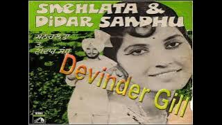 Didar Sandhu & Snehlata (Pathia Kidhar Nu Jana)