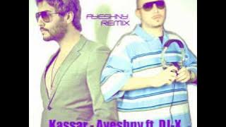Abd El Aziz Kassar - Ayeshny Ft. DJ-X